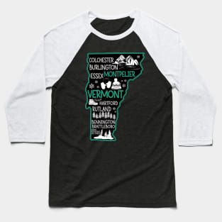 Vermont Montpelier cute map Burlington Essex Rutland Bennington Brattleboro Colchester Hartford Baseball T-Shirt